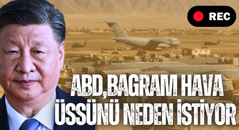 ABD, Bagram Hava Üssü’nü Geri İstiyor: