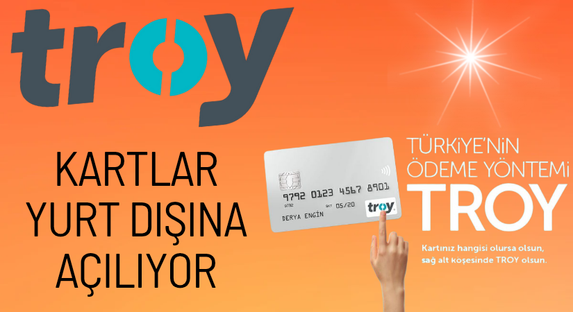 TROY Kartlar Yurt Dışına Açılıyor