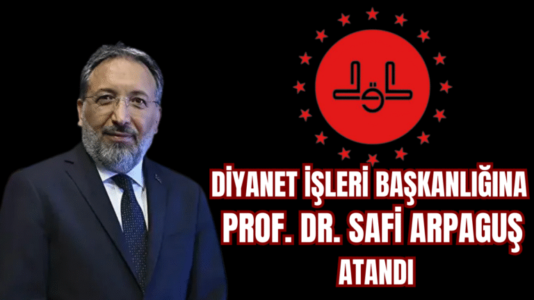 Diyanet İşleri Başkanlığına Prof. Dr. Safi Arpaguş Atandı