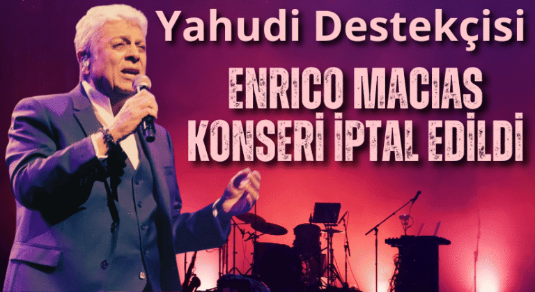 Yahudi Destekçisi Enrico Macias’ın Konseri İptal Edildi