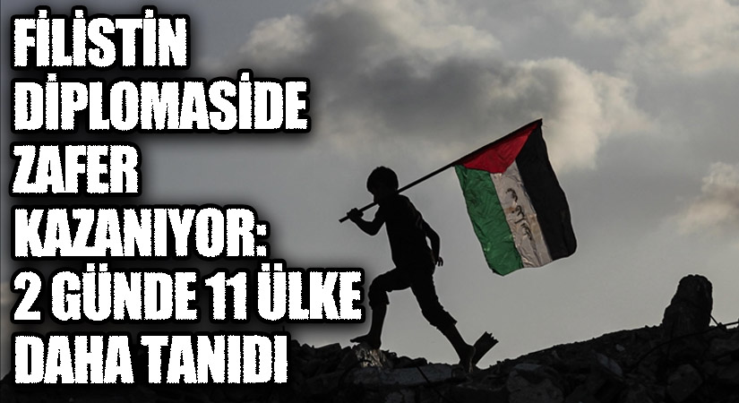 Filistin diplomaside zafer kazanıyor: 2 günde 11 ülke daha tanıdı