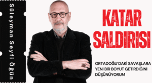 Katar Saldırısının Düşündürdükleri