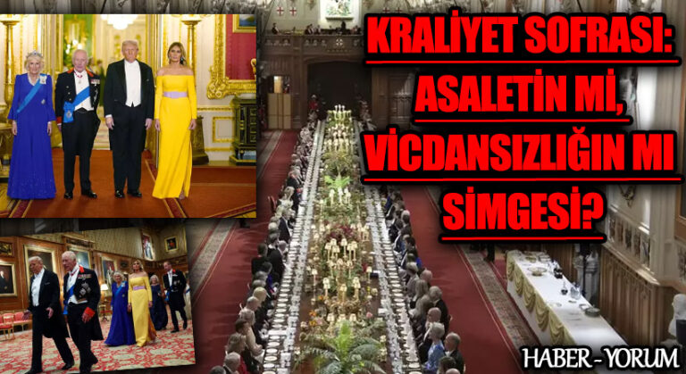 Kraliyet Sofrası: Asaletin Mi, Vicdansızlığın Mı Simgesi?