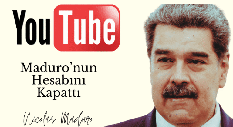 Maduro’nun YouTube Hesabı Gerekçe Gösterilmeden Kapatıldı