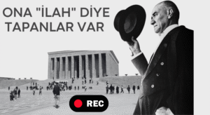 KEMALİZMİ İLAH EDİNENLER!