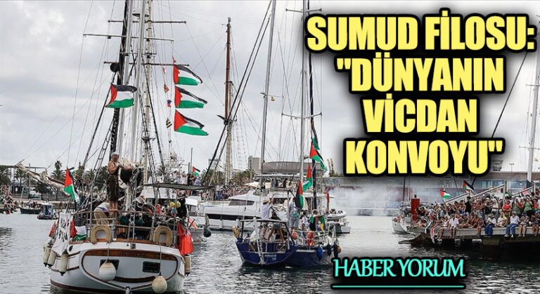 Sumud Filosu: “Dünyanın Vicdan Konvoyu”