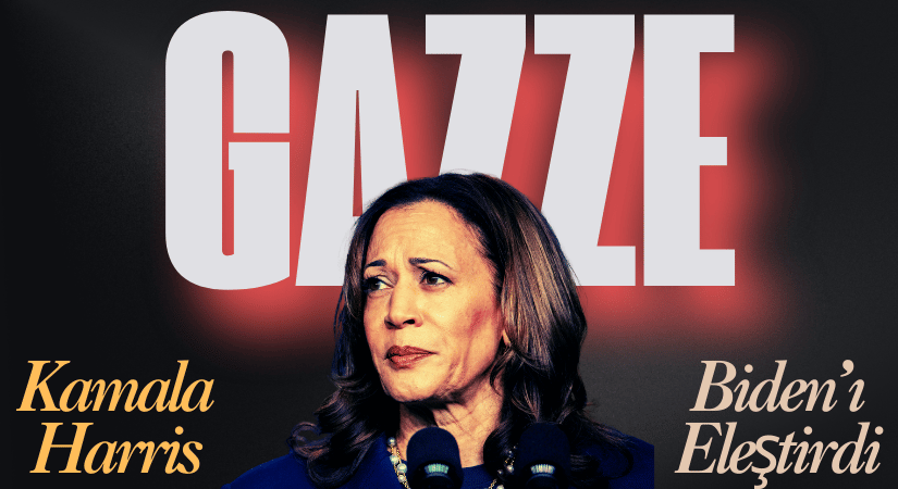 Kamala Harris’ten Biden’a Gazze Eleştirisi