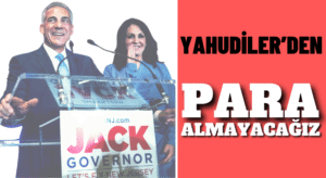 ABD VALİ SEÇİMLERİ: Yahudilerden Para Almayacağız