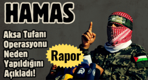 Hamas, Aksa Tufanı Operasyonu Neden Yapıldığını Açıkladı