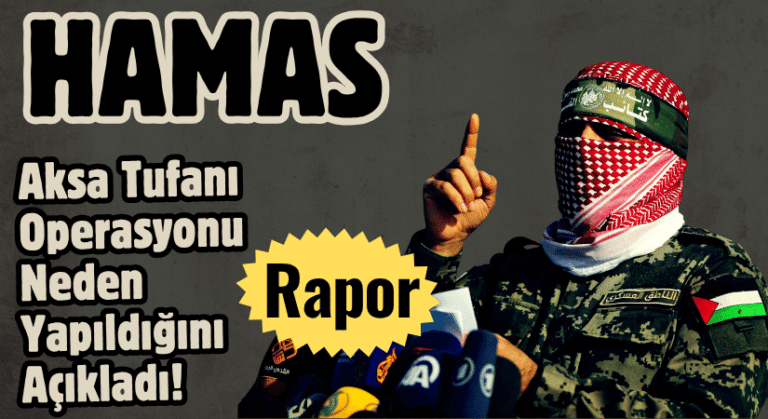 Hamas, Aksa Tufanı Operasyonu Neden Yapıldığını Açıkladı