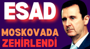 Şok İdda: Beşar Esad Moskova’da Zehirlendi