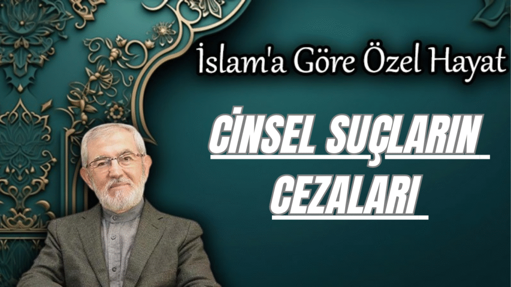 CİNSEL SUÇLARIN CEZALARI