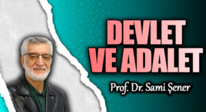 DEVLET VE ADALET
