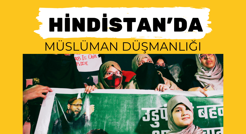 Hindistan’da Müslüman Düşmanlığı