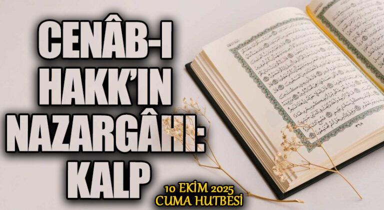 CENÂB-I HAKK’IN NAZARGÂHI: KALP