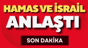 Hamas ve İsrail ateşkes imzaladı