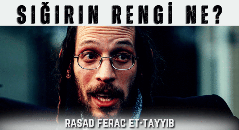 Raşad Ferac Et-Tayyib: Sığırın Rengi Ne?