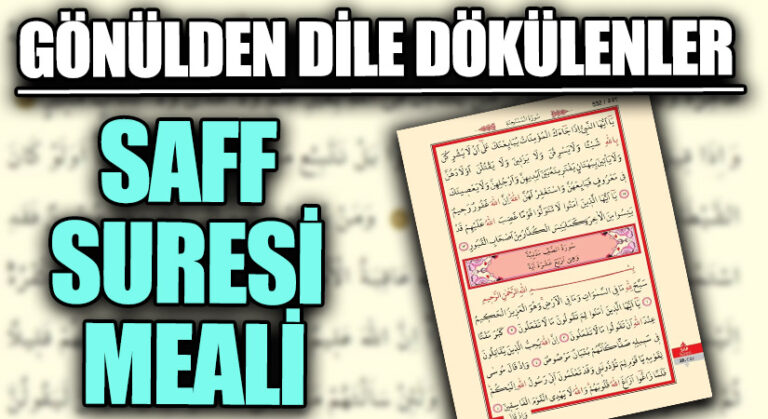 GÖNÜLDEN DİLE DÖKÜLENLER “SAFF SURESİ MEALİ”