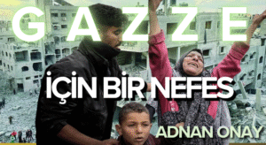 GAZZE İÇİN BİR NEFES
