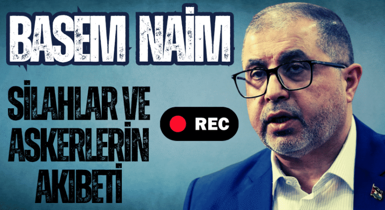 Basem Naim: Silahlarımız Yalnızca Filistin Devleti’ne Verilecek