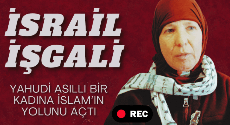 Yahudi Asıllı Bir Kadının Müslüman Olma Serüveni