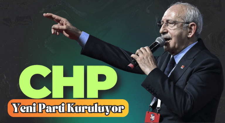 CHP’de Bölünme Tehlikesi: Yeni Parti Kuruluyor