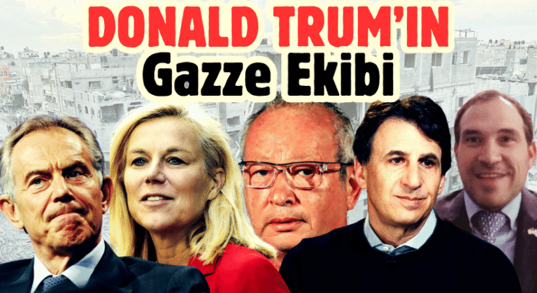 Trump’ın, Gazze İçin Seçtiği İsimler