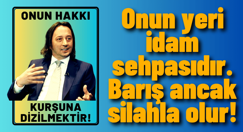 İbrahim Karagül: Onun Yeri İdam Sehpasıdır