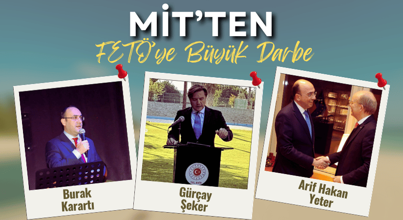 MİT’ten FETÖ’ye Büyük Darbe
