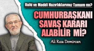 CUMHURBAŞKANI SAVAŞ KARARI ALABİLİR Mİ?