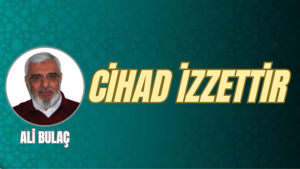 Cihad İzzettir