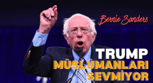 Bernie Sanders’tan, Trump’a Müslüman Eleştirisi