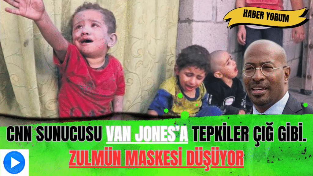 CNN Sunucusu Van Jones’a Tepkiler Çığ Gibi. Zulmün Maskesi Düşüyor