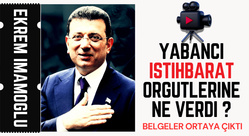 İmamoğlu Suç Örgütü’nün Casusluk Ağı Ortaya Çıktı!