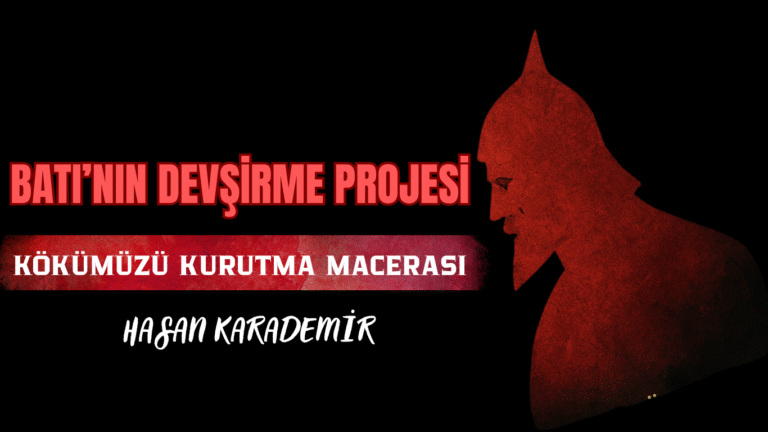 BATI’NIN DEVŞİRME PROJESİ