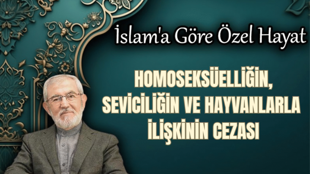 Homoseksüelliğin, Seviciliğin ve Hayvanlarla  İlişkinin Cezası