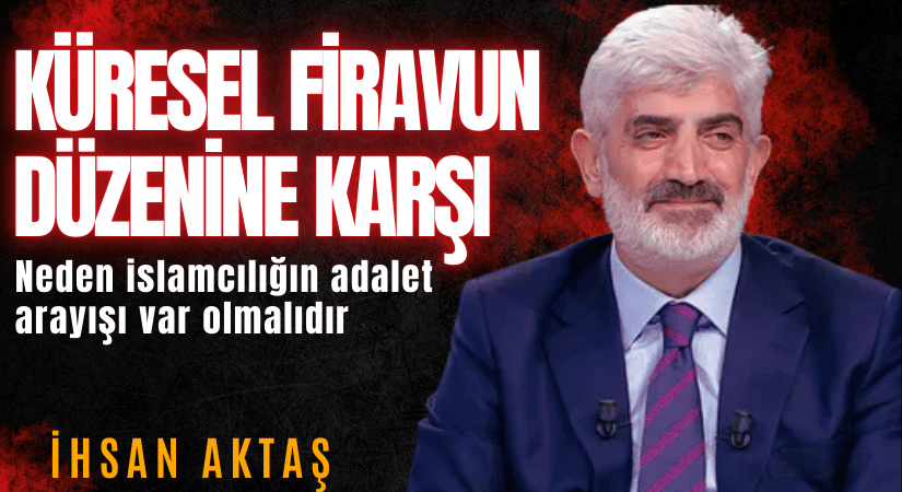 Küresel Firavun düzenine karşı