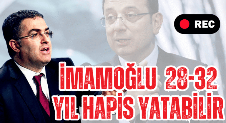 Ersan Şen: İmamoğlu 28-32 Yıl Hapis Yatabilir