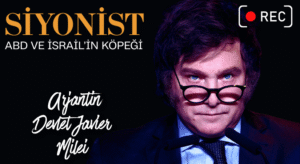 Javier Milei’nin İsrail Övgüsü