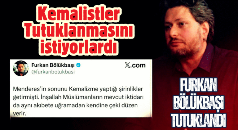Furkan Bölükbaşı Tutuklandı