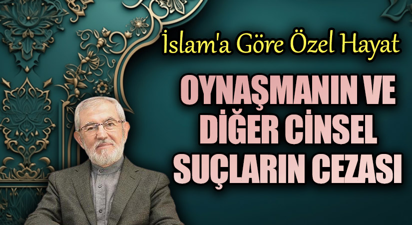 Oynaşmanın ve Diğer Cinsel Suçların Cezası