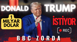 Trump, BBC’NİN Montaj Videosuna Cezayı Kesti