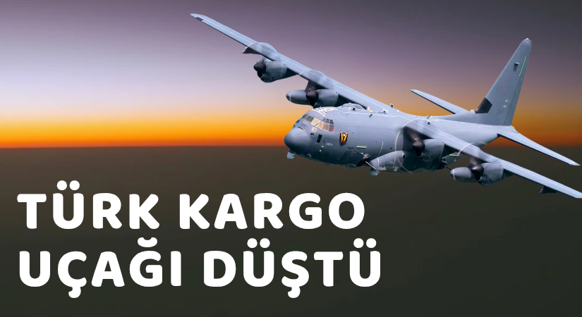 TÜRK KARGO UÇAĞI DÜŞTÜ