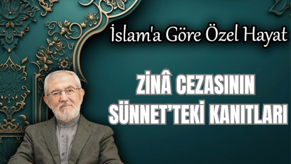 Zinâ Cezasının Sünnet’teki Kanıtları