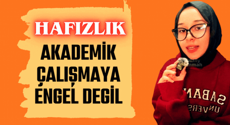Hafızlık Disipliniyle Gelen Akademik Başarı