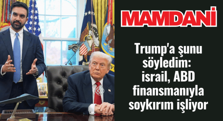 New York Belediye Başkanı Mamdani’den Çok Önemli Açıklamalar