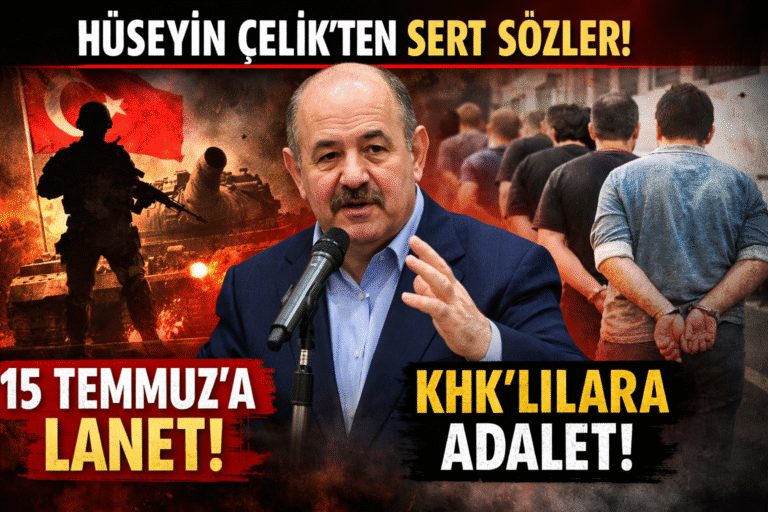 Hüseyin Çelik’ten 15 Temmuz ve KHK’lılar İçin Çarpıcı Sözler