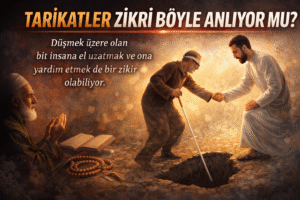 TARİKATLER ZİKRİ BÖYLE ANLIYOR MU?