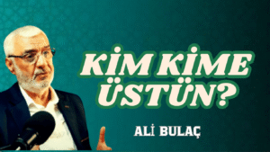 Kim Kime Üstün?