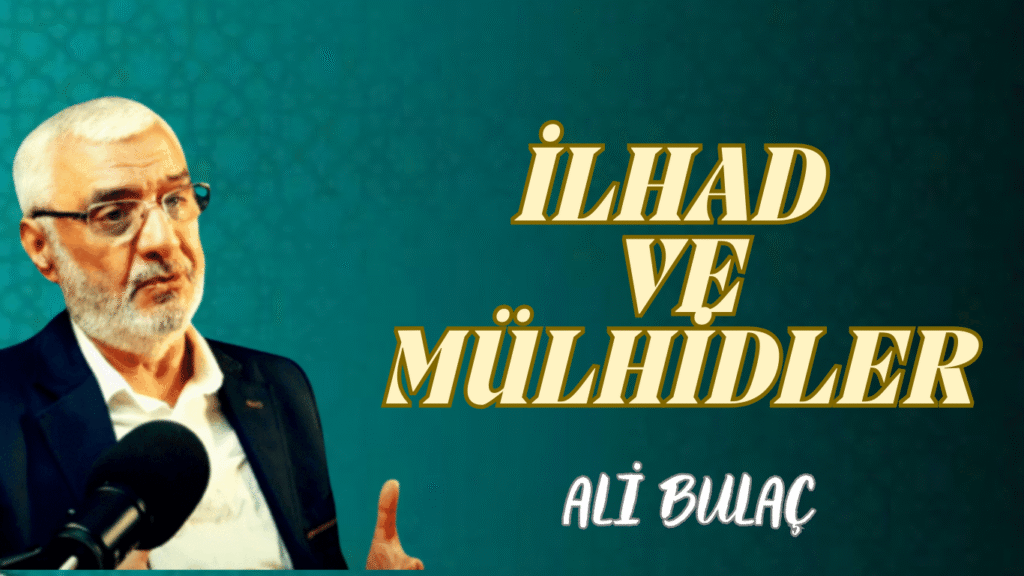 İLHAD VE MÜLHİDLER